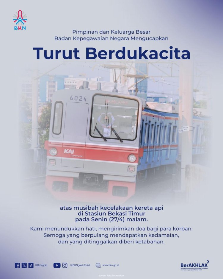 BKN Beri Kenaikan Pangkat Anumerta & Hak Pensiun bagi ASN Korban Kecelakaan Kereta Bekasi Timur